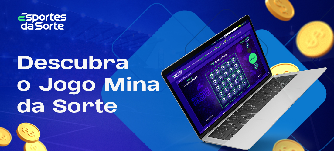 Descrição do jogo online Mina da Sorte disponível no site Esporte da Sorte
