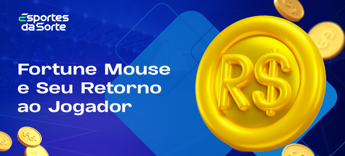 Qual RTP oferece o Esportes da Sorte para o jogo Fortune Mouse?