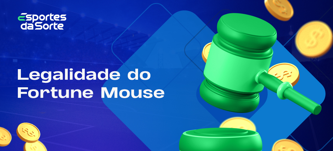 É legal jogar Fortune Mouse no site de cassino online do Esportes da Sorte Brasil?
