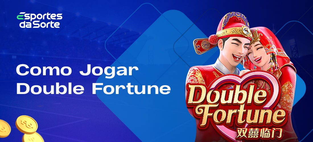 Instruções para os utilizadores brasileiros do Esporte da Sorte do Brasil sobre como jogar Double Fortune