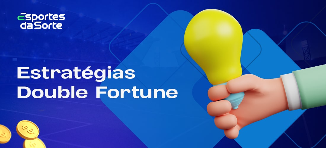 Estratégias para ganhar Double Fortune no site de casino online do Esporte da Sorte