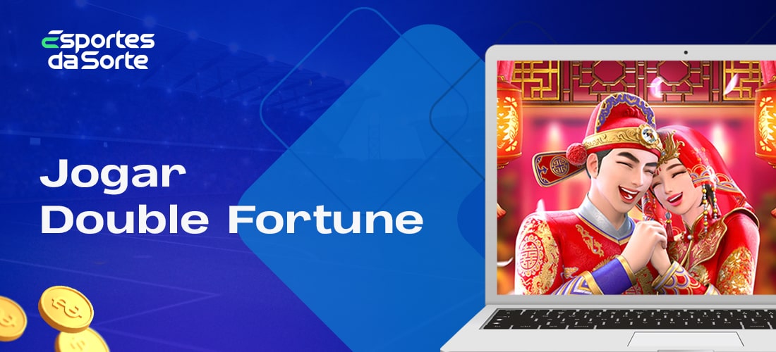 Jogo Double Fortune na plataforma online do Esporte da Sorte