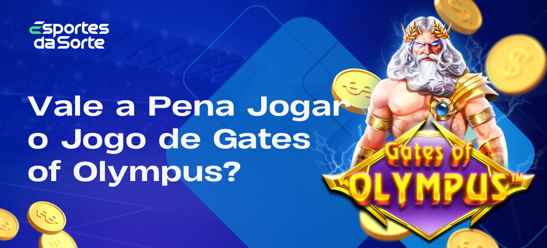 Razões para jogar Gates Of Olympus no site do Esporte da Sorte
