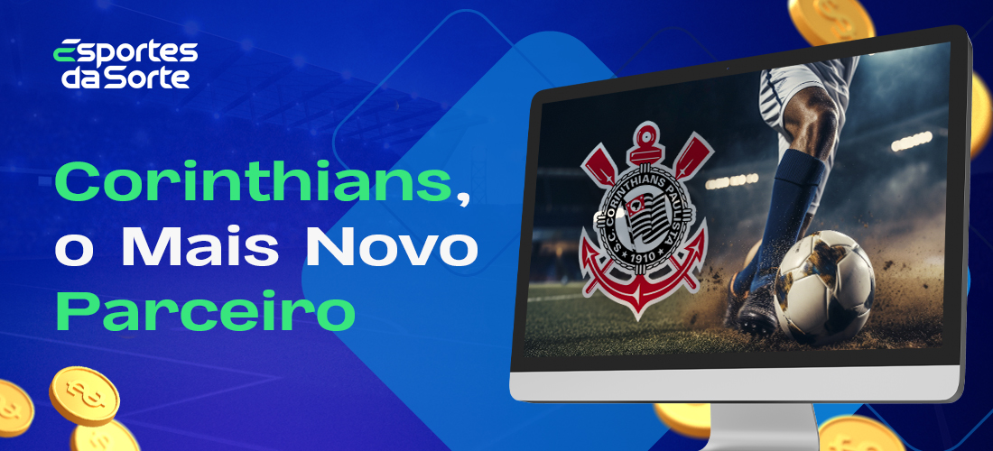 Promotion on Esportes da Sorte in connection with the partnership with Corinthians 