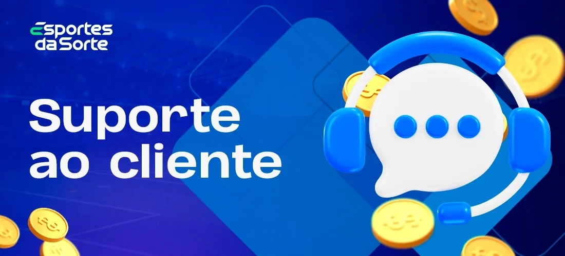 Canais de suporte ao cliente do Esporte da Sorte
