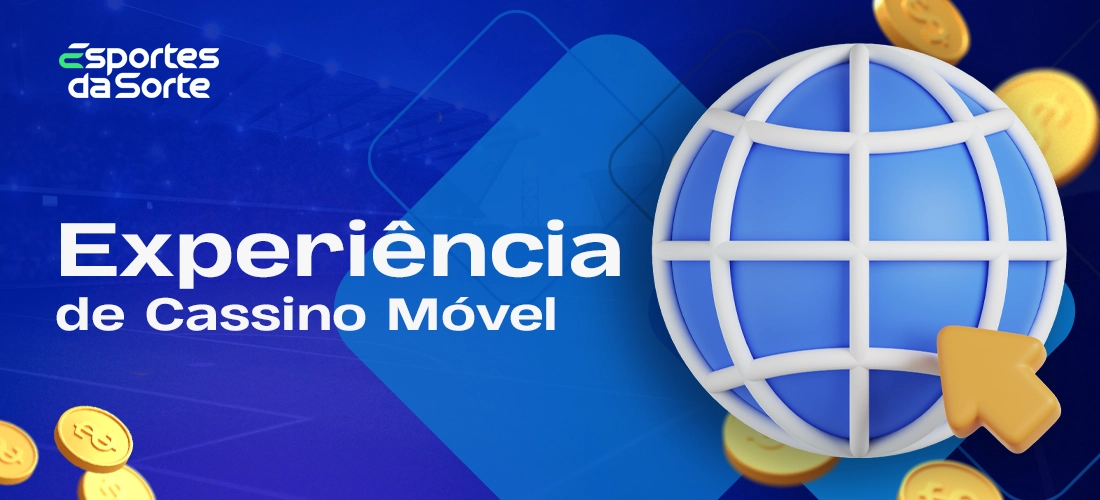 Jogue no celular com o cassino móvel Esporte da Sorte