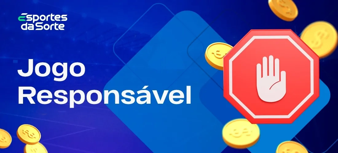 Política de jogo responsável adotada pelo Esporte da Sorte