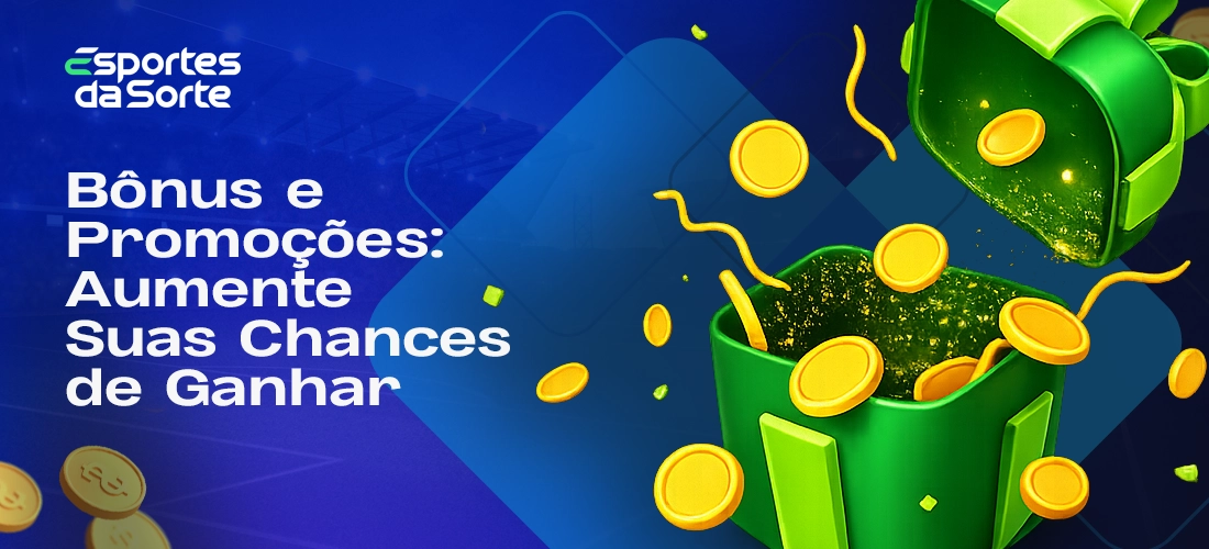 Bônus e promoções do Esporte da Sorte para aumentar ganhos