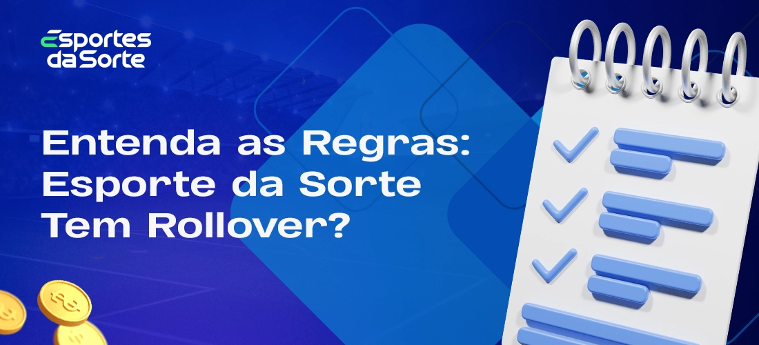 Como funcionam as regras de rollover para os bónus do Esporte da Sorte
