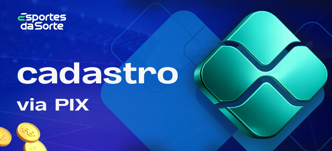 Cadastro via PIX no Esporte da Sorte no Brasil